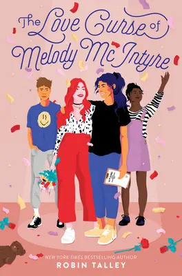 Blestemul iubirii lui Melody McIntyre - The Love Curse of Melody McIntyre