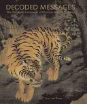 Mesaje decodate: Limbajul simbolic al picturii chinezești cu animale - Decoded Messages: The Symbolic Language of Chinese Animal Painting