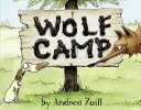 Tabăra Lupilor - Wolf Camp