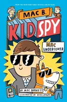 Mac sub acoperire (Mac B, Kid Spy #1) - Mac Undercover (Mac B, Kid Spy #1)