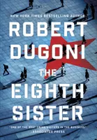 The Eighth Sister: Un thriller - The Eighth Sister: A Thriller