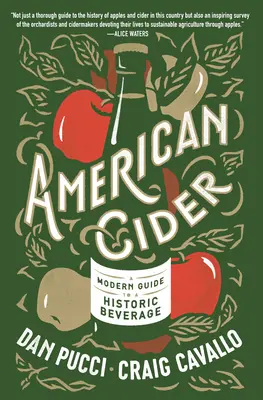 Cidru american: Un ghid modern pentru o băutură istorică - American Cider: A Modern Guide to a Historic Beverage