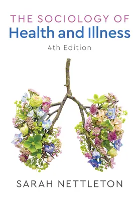 Sociologia sănătății și a bolii - The Sociology of Health and Illness