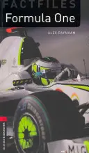 Oxford Bookworms Factfiles: Formula One: Nivelul 3: Vocabular de 1000 de cuvinte - Oxford Bookworms Factfiles: Formula One: Level 3: 1000-Word Vocabulary