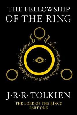 Frăția Inelului, 1: Prima parte din Stăpânul Inelelor (The Fellowship of the Ring) - The Fellowship of the Ring, 1: Being the First Part of the Lord of the Rings