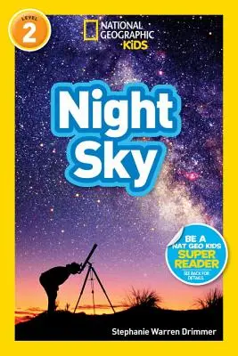 National Geographic Readers: Cerul nopții - National Geographic Readers: Night Sky