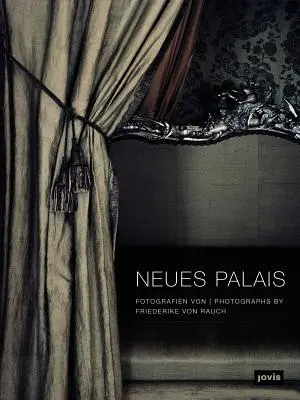 Friederike Von Rauch: Noul Palat din Sanssouci - Friederike Von Rauch: Neues Palais in Sanssouci