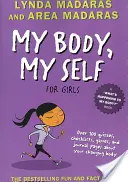 Corpul meu, sinele meu pentru fete: Ediție revizuită - My Body, My Self for Girls: Revised Edition