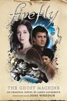 Firefly - Mașina fantomă - Firefly - The Ghost Machine