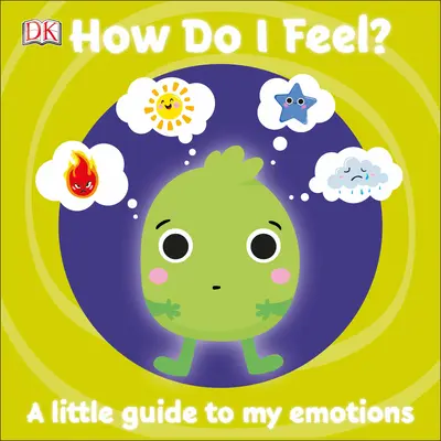Cum mă simt? Un mic ghid al emoțiilor mele - How Do I Feel?: A Little Guide to My Emotions