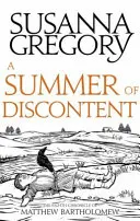 O vară de nemulțumire: A opta cronică a lui Matthew Bartholomew - A Summer of Discontent: The Eighth Matthew Bartholomew Chronicle