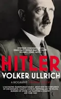 Hitler: Volumul I - Ascensiunea 1889-1939 - Hitler: Volume I - Ascent 1889-1939
