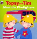Topsy și Tim: Faceți cunoștință cu pompierii - Topsy and Tim: Meet the Firefighters
