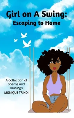 Fata pe un leagăn: Escaping to Home - Girl on A Swing: Escaping to Home