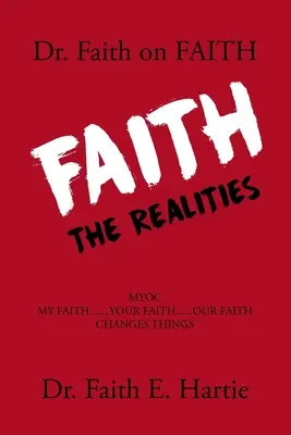 Dr. Faith despre credință: Realitățile - Dr. Faith on Faith: The Realities
