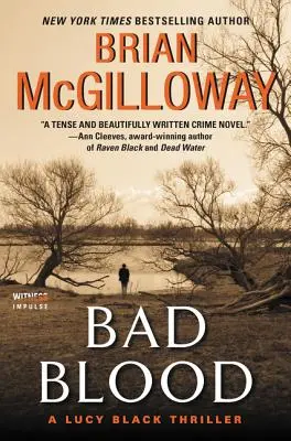 Bad Blood: Un thriller cu Lucy Black - Bad Blood: A Lucy Black Thriller