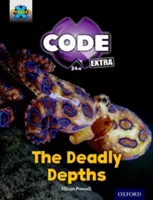 Proiectul X CODE Extra: Green Book Band, Oxford Level 5: Shark Dive: Adâncimile mortale - Project X CODE Extra: Green Book Band, Oxford Level 5: Shark Dive: The Deadly Depths