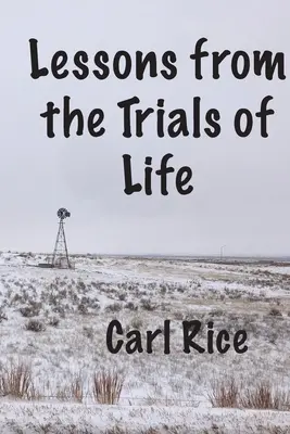 Lecții din încercările vieții - Lessons from the Trials of Life