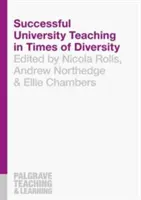 Succesul predării universitare în vremuri de diversitate - Successful University Teaching in Times of Diversity