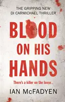 Sânge pe mâinile sale - Blood on his Hands