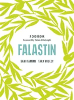 Falastin: O carte de bucate (Tamimi Sami (Autor)) - Falastin: A Cookbook (Tamimi Sami (Author))