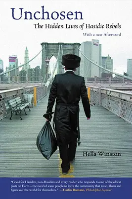 Unchosen: Viețile ascunse ale rebelilor hasidici - Unchosen: The Hidden Lives of Hasidic Rebels