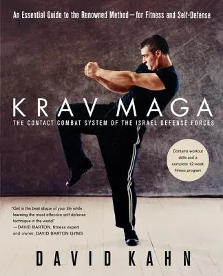 Krav Maga: Un ghid esențial pentru metoda renumită - pentru fitness și autoapărare - Krav Maga: An Essential Guide to the Renowned Method--For Fitness and Self-Defense