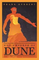 Dumnezeu împărat al lui Dune - Al patrulea roman Dune - God Emperor Of Dune - The Fourth Dune Novel