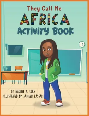 Ei mă numesc Africa Carte de activități - They Call Me Africa Activity Book