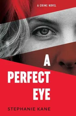 Un ochi perfect - A Perfect Eye