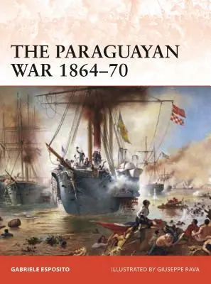 Războiul paraguayan 1864-70: Tripla alianță în joc la La Plata - The Paraguayan War 1864-70: The Triple Alliance at Stake in La Plata