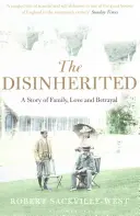 Dezmoșteniți - O poveste de familie, dragoste și trădare - Disinherited - A Story of Family, Love and Betrayal