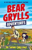 Bear Grylls Aventura 8: Provocarea Safari - Bear Grylls Adventure 8: The Safari Challenge