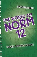 Lumea lui Norm: Trebuie să se termine curând - The World of Norm: Must End Soon