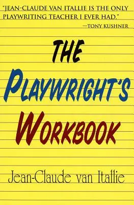 Cartea de lucru a dramaturgului (The Playwright's Workbook) - The Playwright's Workbook