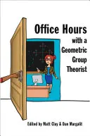 Orele de birou cu un teoretician al grupurilor geometrice - Office Hours with a Geometric Group Theorist