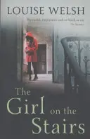 Fata de pe scări - Un thriller psihologic magistral - Girl on the Stairs - A Masterful Psychological Thriller