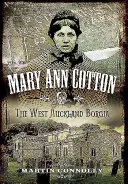 Mary Ann Cotton - Îngerul întunecat: Prima femeie ucigaș în serie din Marea Britanie - Mary Ann Cotton - Dark Angel: Britain's First Female Serial Killer