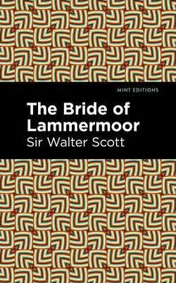 Mireasa din Lammermoor - The Bride of Lammermoor
