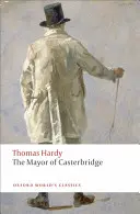 Primarul din Casterbridge - The Mayor of Casterbridge
