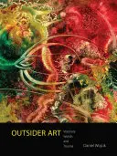 Outsider Art: Lumi vizionare și traume - Outsider Art: Visionary Worlds and Trauma