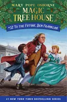 Spre viitor, Ben Franklin! - To the Future, Ben Franklin!
