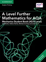 A Level Further Mathematics for Aqa Mechanics Student Book (As/A Level) cu Cambridge Elevate Edition (2 ani) - A Level Further Mathematics for Aqa Mechanics Student Book (As/A Level) with Cambridge Elevate Edition (2 Years)
