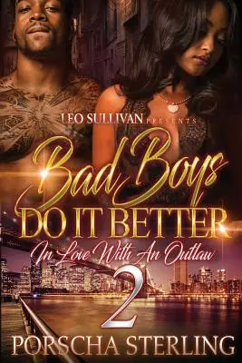 Bad Boys Do It Better 2: Îndrăgostiți de un haiduc - Bad Boys Do It Better 2: In Love With an Outlaw