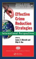 Strategii eficiente de reducere a criminalității: Perspective internaționale - Effective Crime Reduction Strategies: International Perspectives