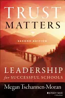 Încrederea contează: Leadership pentru școli de succes - Trust Matters: Leadership for Successful Schools