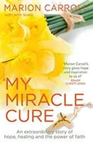 Cura mea miraculoasă - My Miracle Cure