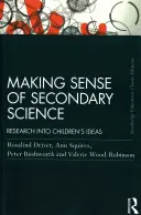 Making Sense of Secondary Science: Cercetări privind ideile copiilor - Making Sense of Secondary Science: Research into children's ideas