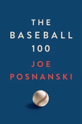 Baseball 100 - The Baseball 100