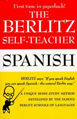 The Berlitz Self-Teacher: Spaniolă - The Berlitz Self-Teacher: Spanish